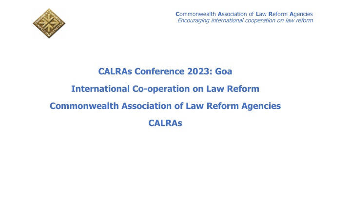 Encouraging International Cooperation on Law Reform - CALRAs Conference 2023