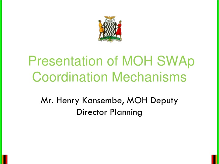 Presentation of MOH SWAp Coordination Mechanisms for Effective Health Sector Collaboration