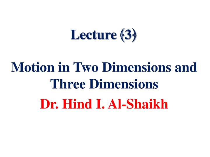 Motion in Two and Three Dimensions