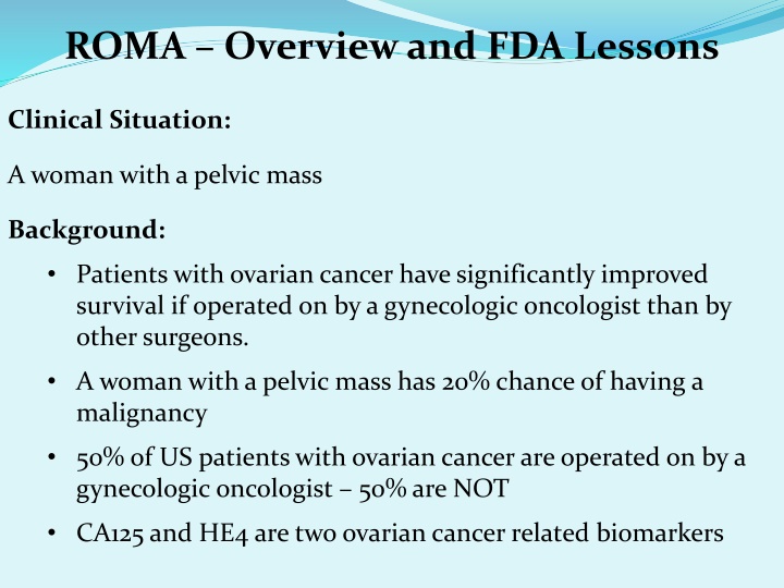 ROMA Overview and FDA Lessons
