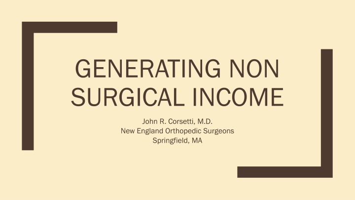 GENERATING NON  SURGICAL INCOME
