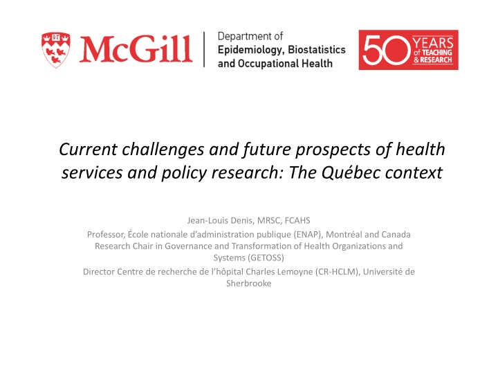 Challenges and Prospects of Health Services in Quebec