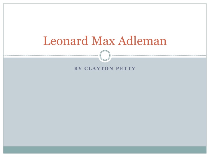 Leonard Max Adleman