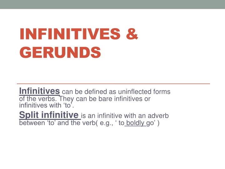Infinitives and Gerunds