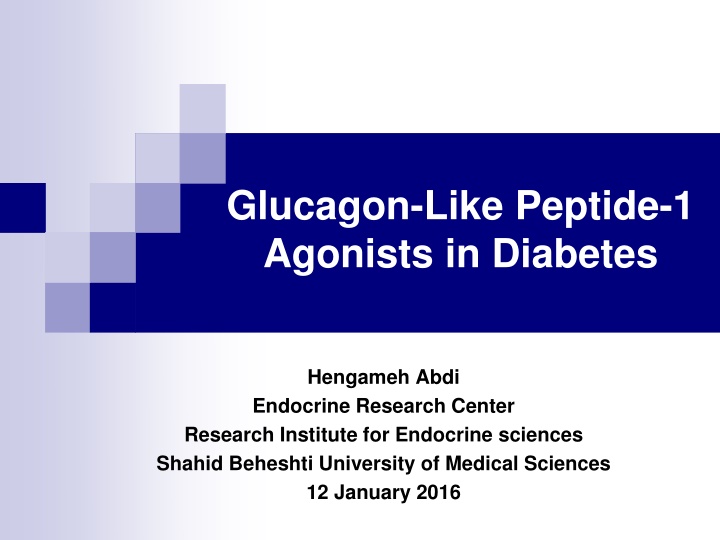 Glucagon-Like Peptide-1  Agonists in Diabetes