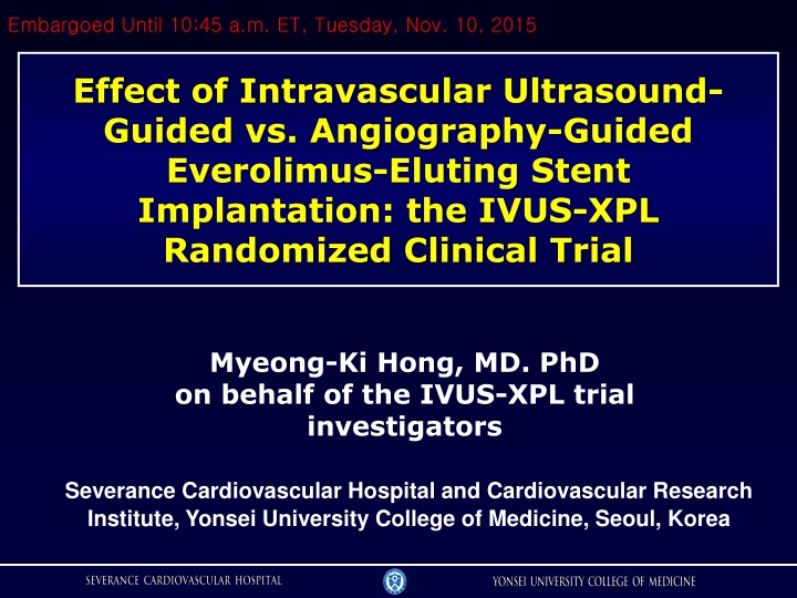 Effect of Intravascular Ultrasound-Guided vs. Angiography-Guided Everolimus-Eluting Stent Implantation