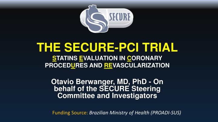 THE SECURE-PCI TRIAL