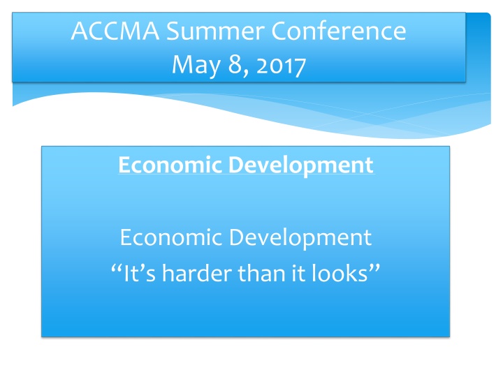 ACCMA Summer Conference