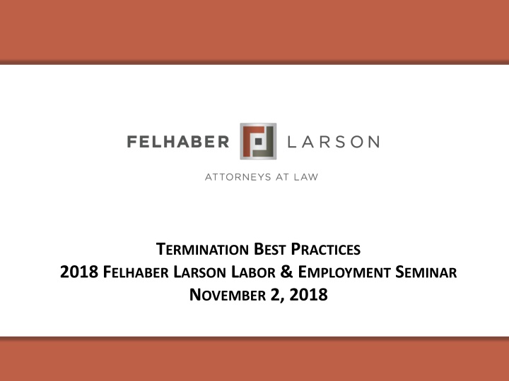 Termination Best Practices - Issues and Decision-making