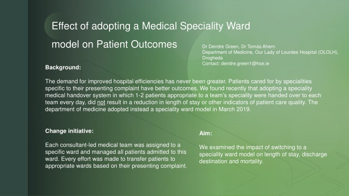 Effect of adopting a Medical Speciality Ward