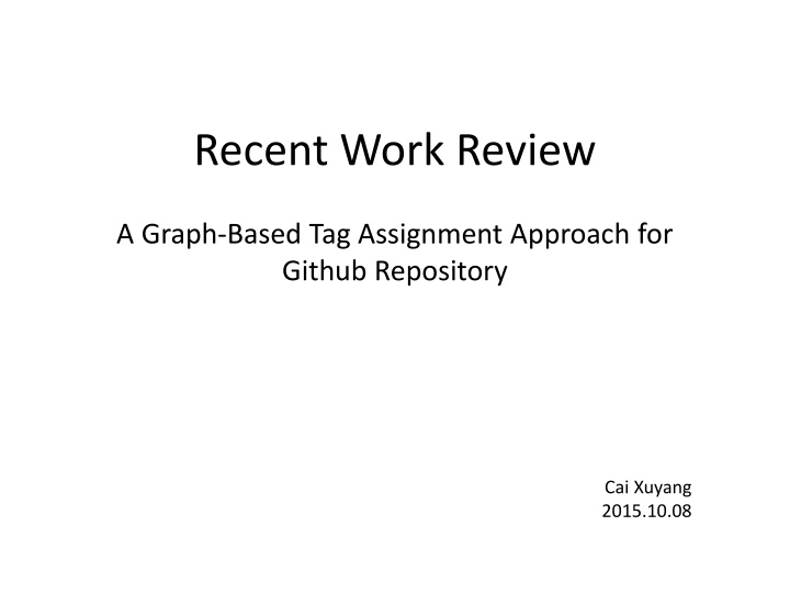 Recent Work Review