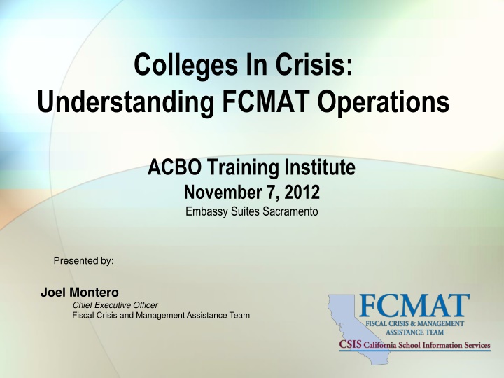 Colleges in Crisis: FCMAT Operations Overview