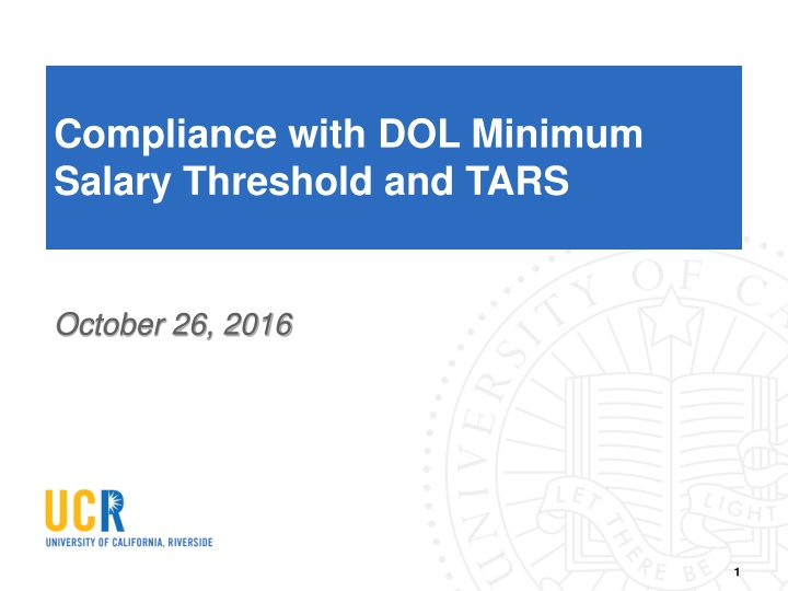 Compliance with DOL Minimum Salary Threshold and TARS