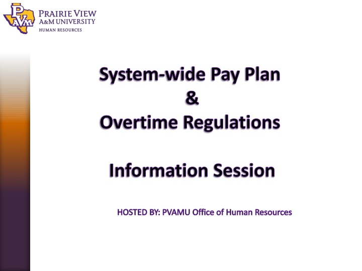 System-Wide Pay Plan & Overtime Regulations Information Session