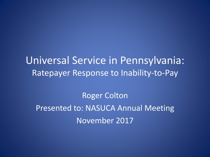Universal Service in Pennsylvania: Ratepayer Response to Inability-to-Pay