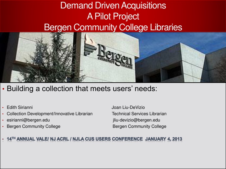 Demand-Driven Acquisitions at Bergen Community College Libraries