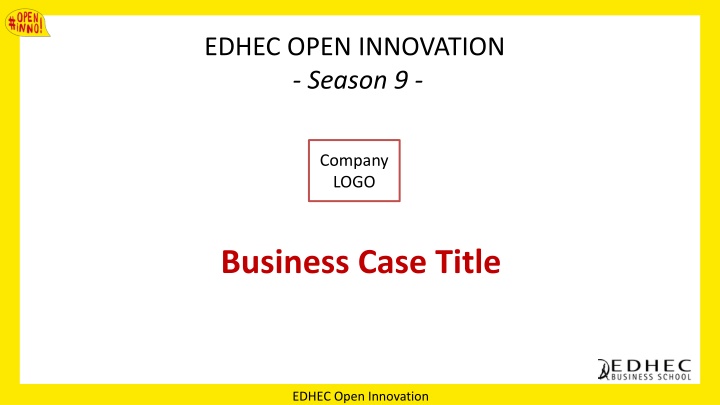 EDHEC Open Innovation Season 9 Business Case