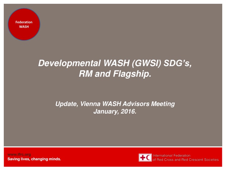 Federation Health WatSan/EH WASH Developmental Update