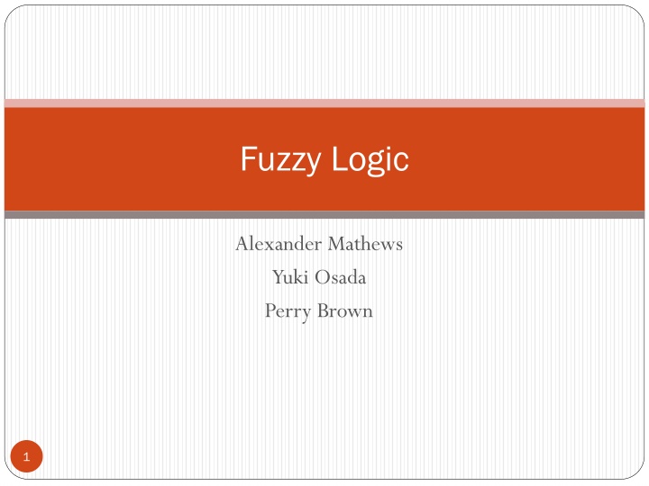 Introduction to Fuzzy Logic: Exploring Basic Concepts and Terminologies