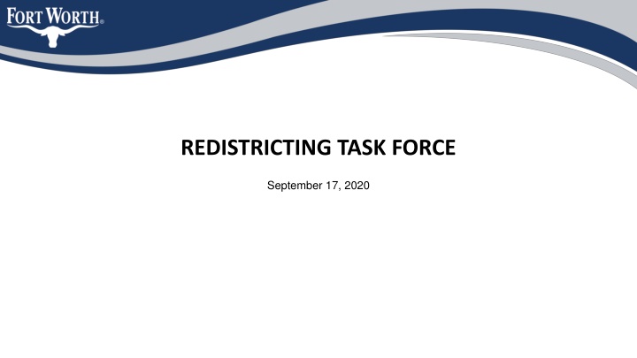 Redistricting Task Force Overview