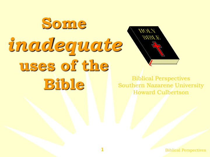Inadequate Uses of the Bible: Perspectives