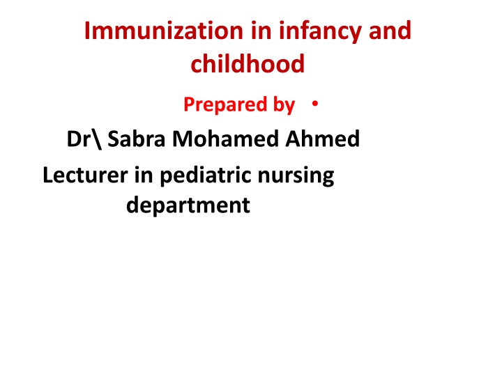 Immunization in Infancy & Childhood: Understanding the Importance