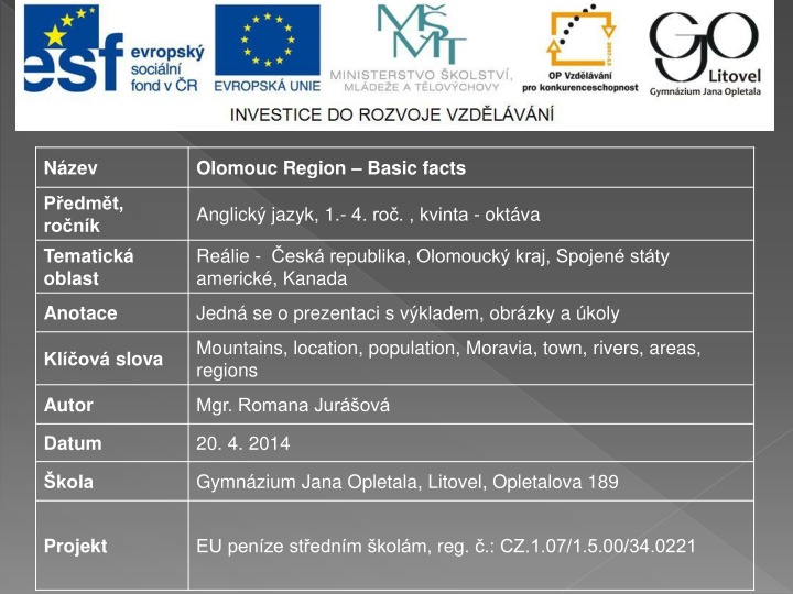 Basic Facts of Olomouc Region