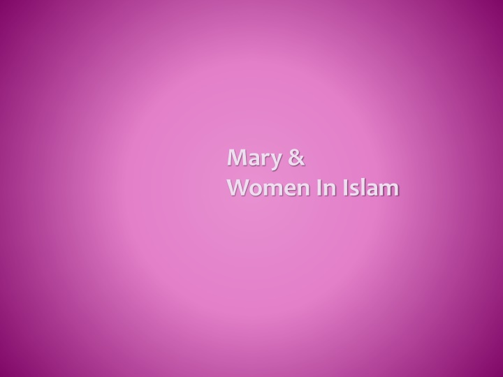 Women in Islam - Equality and Rights