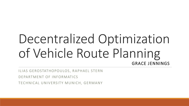 Decentralized Optimization of Vehicle Route Planning
