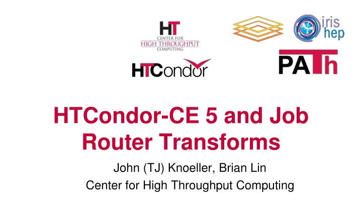 HTCondor-CE 5 and Job Router Transforms