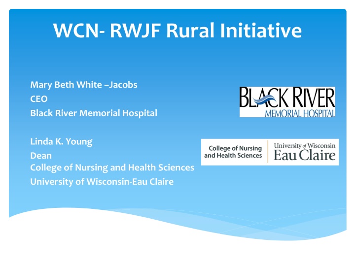 WCN- RWJF Rural Initiative