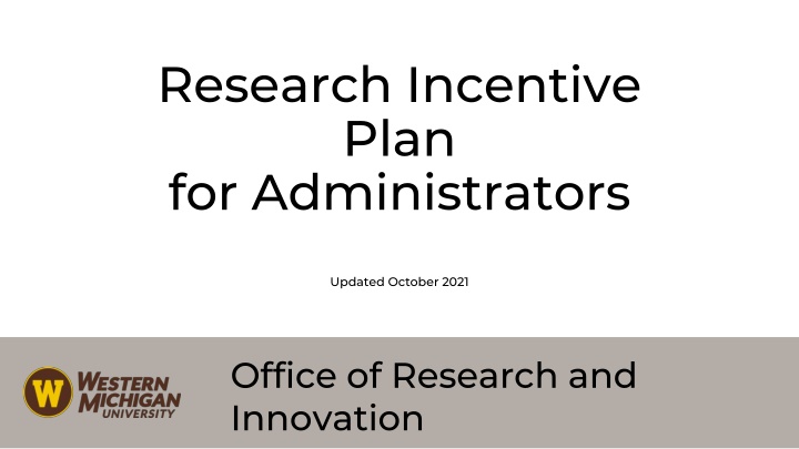 Research Incentive Plan for Administrators