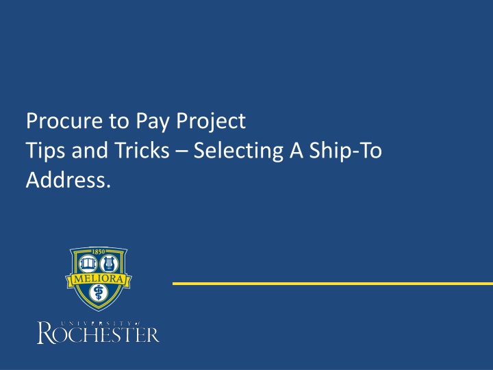 Selecting a Ship-To Address in Procure-to-Pay Projects