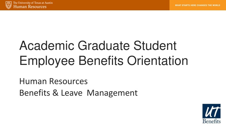 Employee Benefits Orientation: Academic Graduate Student Employee Information