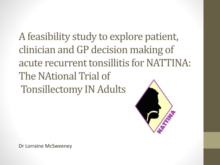 Feasibility Study on Tonsillitis Decision Making