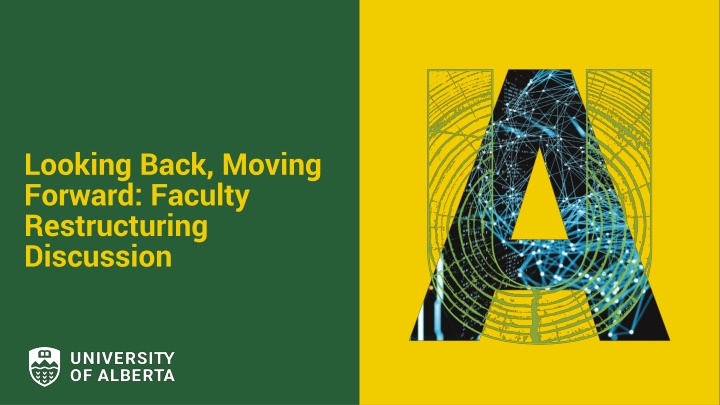 Faculty Restructuring Discussion - Moving Forward