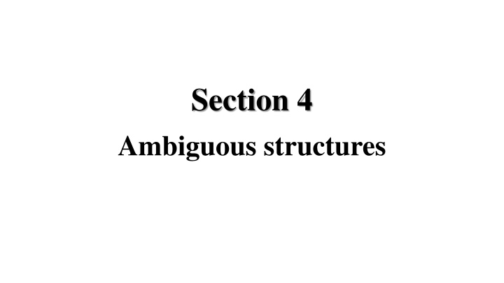 Structurally Ambiguous Phrases
