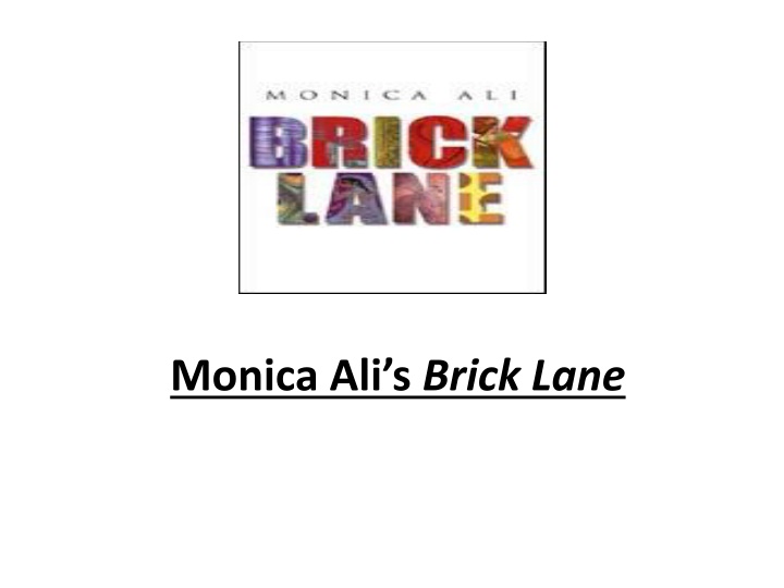Monica Ali’s Brick Lane