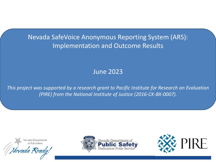 Nevada SafeVoice Anonymous Reporting System: Implementation & Outcome Results