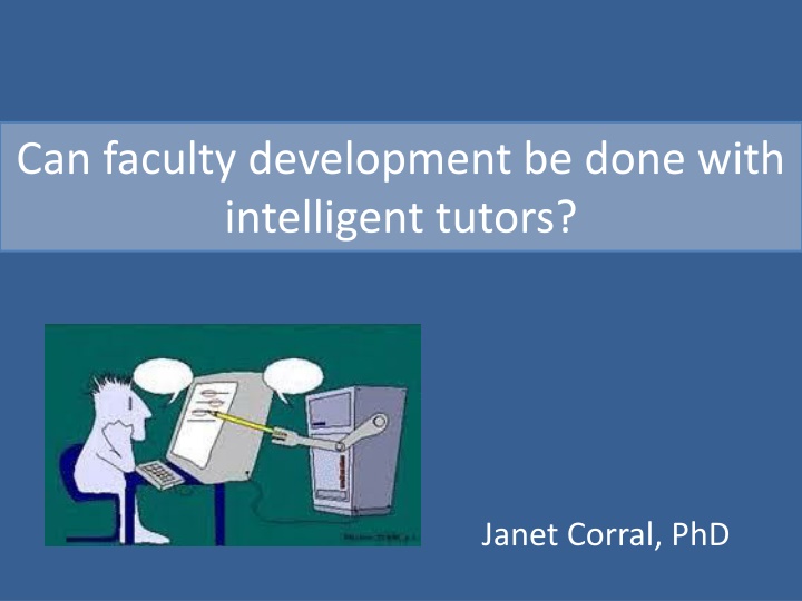 Can Faculty Development Utilize Intelligent Tutors?