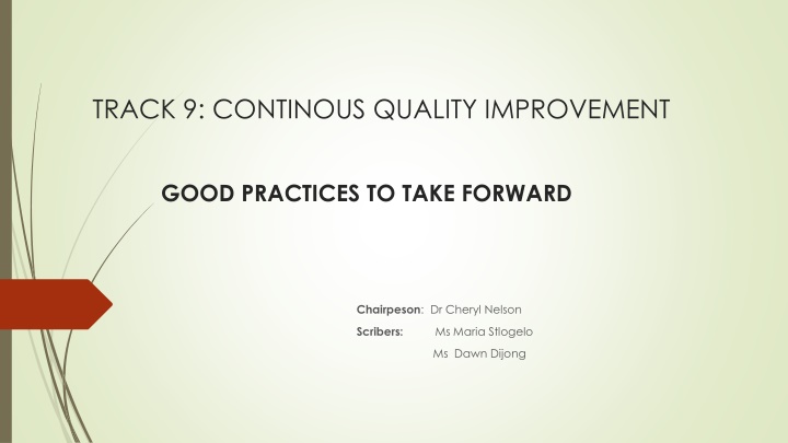 TRACK 9: CONTINOUS QUALITY IMPROVEMENT