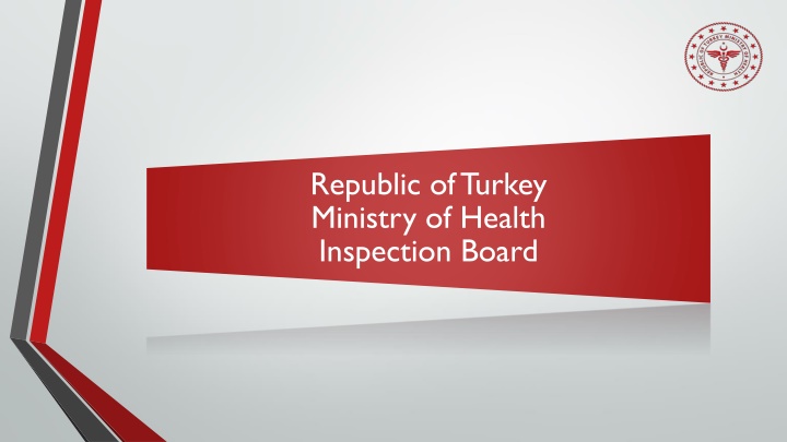 Republic of Turkey Ministry of Health Inspection Board Overview
