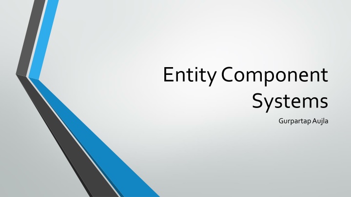 Entity Component  Systems