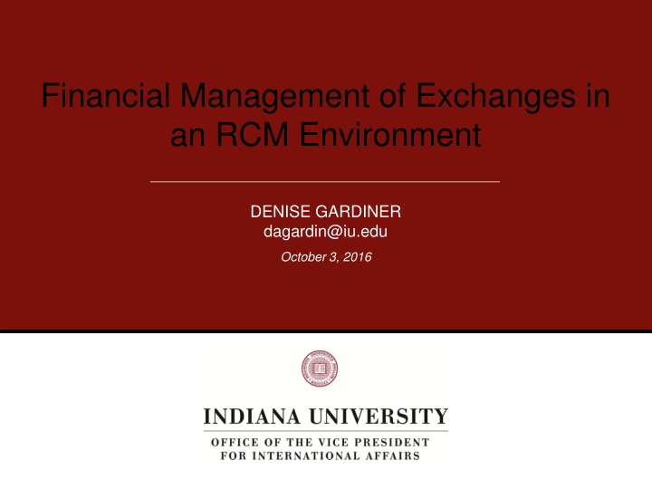 Financial Management of Exchanges in RCM Environment