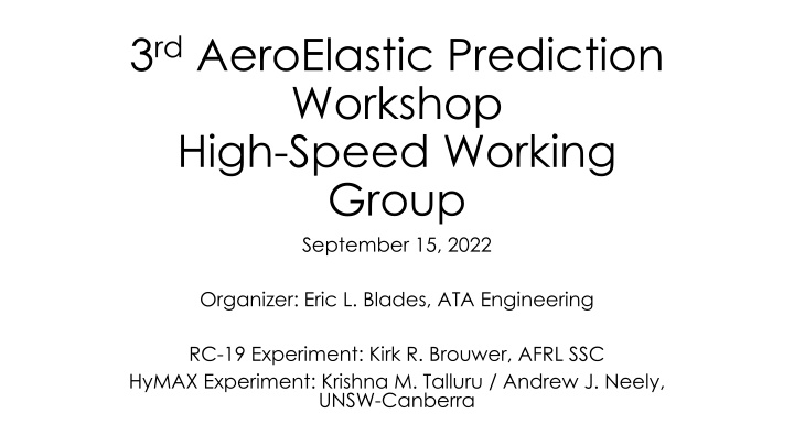 3rd AeroElastic Prediction Workshop High-Speed Working Group