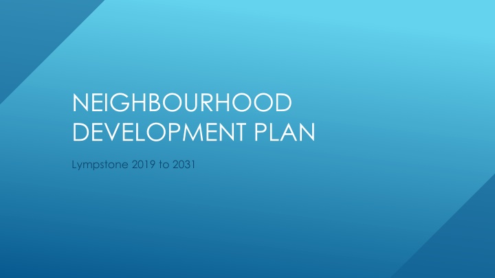 Lympstone Neighbourhood Development Plan 2019-2031 Overview