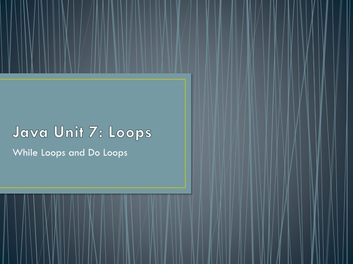 Loops in Java