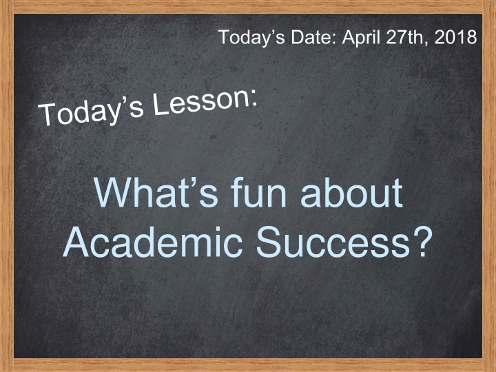 The Fun of Academic Success