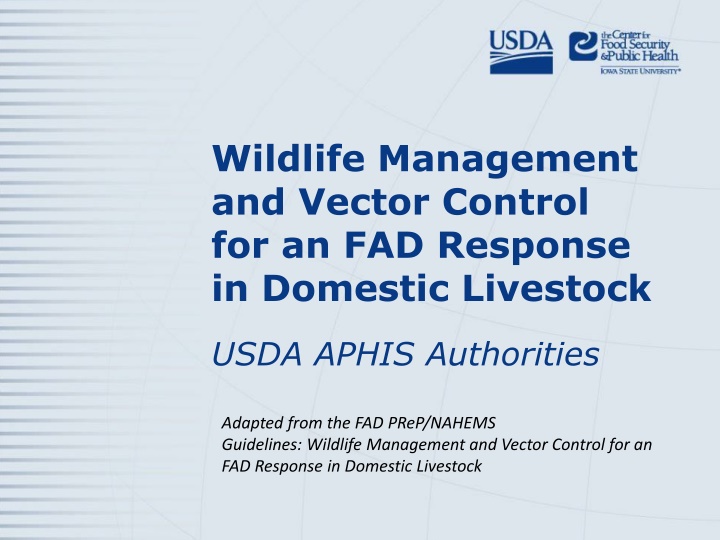 Wildlife Management and Vector Control for FAD Response in Livestock