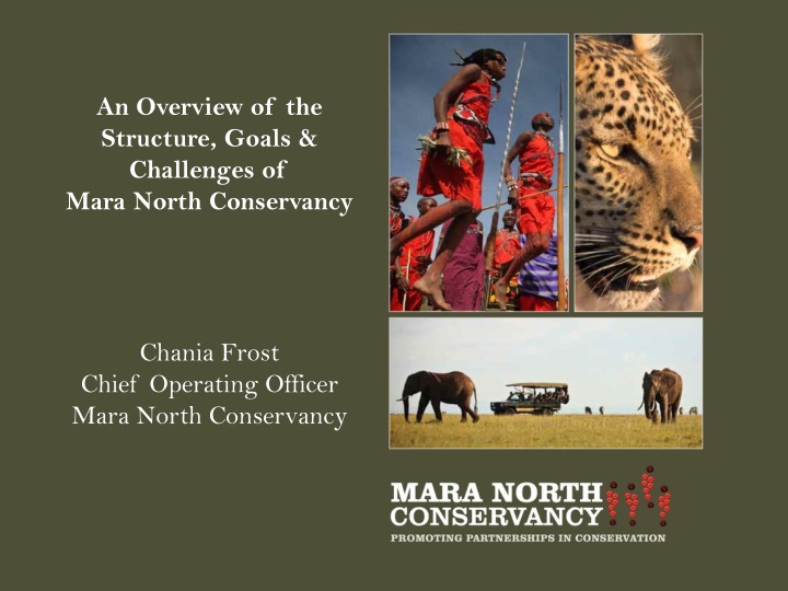 Structure, Goals & Challenges of Mara North Conservancy